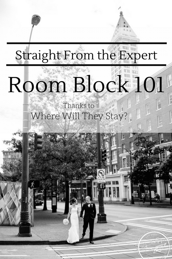 Room Block 101 - Taylor'd Events Group - Where Will They Stay-