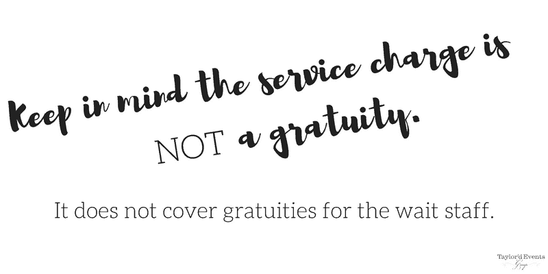 Service Charge Vs. Gratuity - Taylor'd Events Group