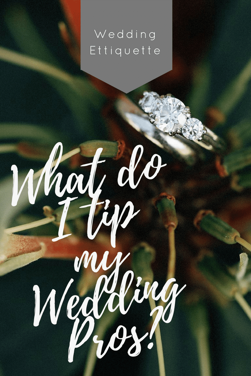 What Do I Tip My Wedding Pros- - Taylor'd Events Group - Wedding Etiquette by Seattle Wedding Planner
